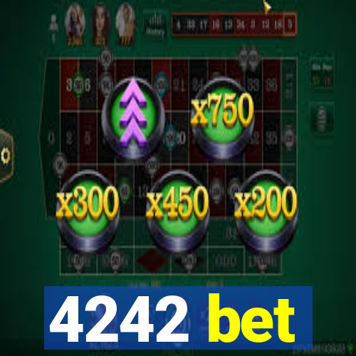 4242 bet